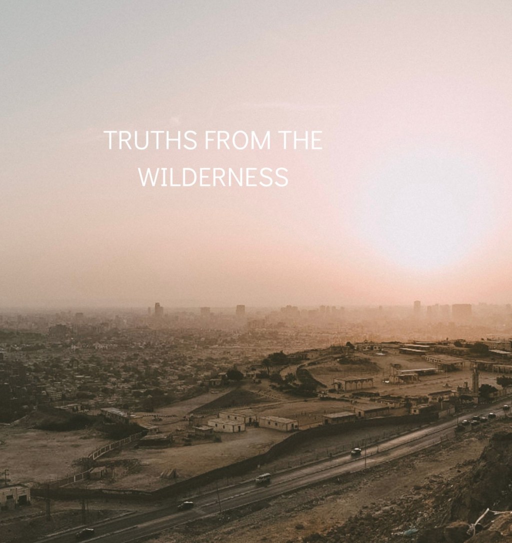 Truths from the Wilderness